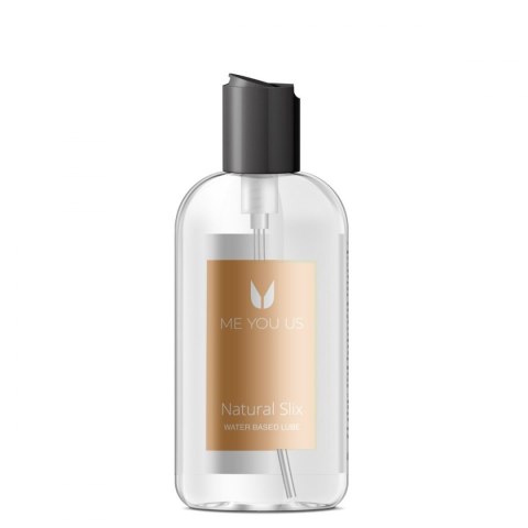 ME YOU US NATURAL SLIX WATER BASED LUBE 250ML ME YOU US NATURAL SLIX WATER BASED LUBE 250ML